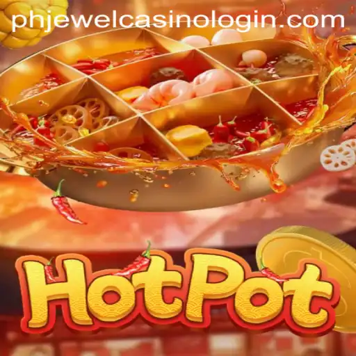 Experience the Thrill of Hotpot: A Dive into the World of Phjewel Casino