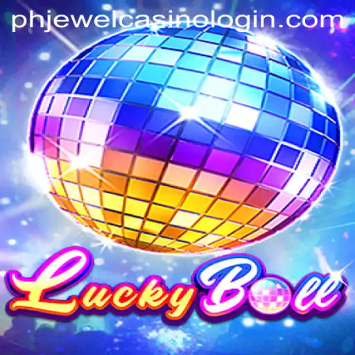 Unlocking the Excitement of LuckyBall and the Thrills of PHJewel Casino Login