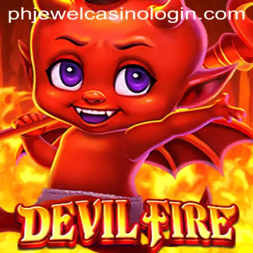 Enter the Thrilling World of DevilFire: A Guide to Excitement and Adventure