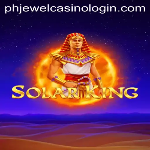 Unveiling SolarKing: The Ultimate Game Experience with a Twist of Phjewel Casino Login