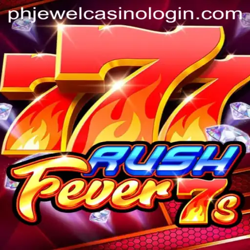 Unveiling RushFever7s: The Exhilarating Experience at PHJewel Casino