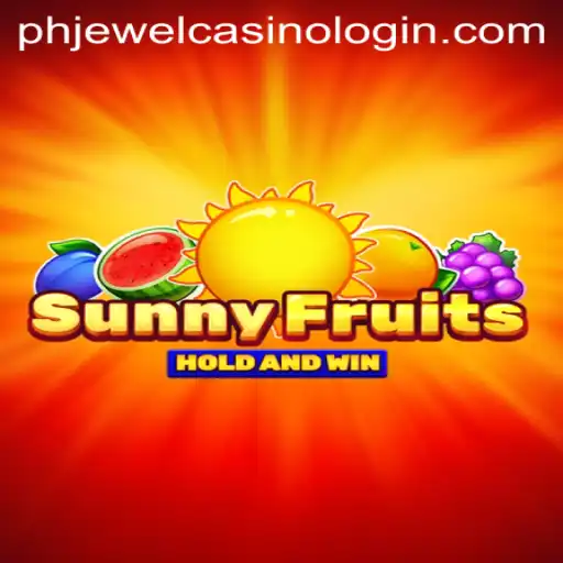 SunnyFruits Game Guide: Dive into the Vibrant World of Online Gaming with PHJewel Casino Login